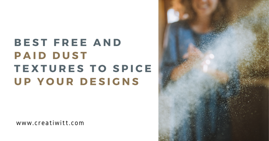 10 Best Free and Paid Dust Textures to Spice Up Your Designs